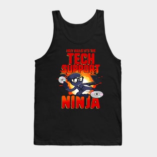 Tech Support Ninja Funny Tech Support Tank Top